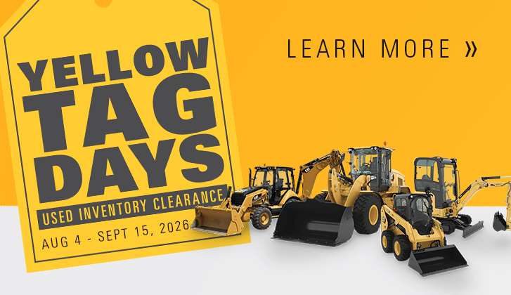 Yellow Tag Days - Save Big on Used Equipment