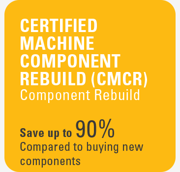 Certified Machine Component Rebuild (CMCR) - Component rebuild