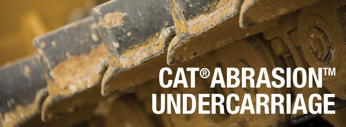 CAT® Abrasion™ Undercarriage